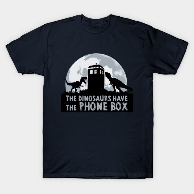 The Dinosaurs Have The Phone Box T-Shirt by SallySparrow